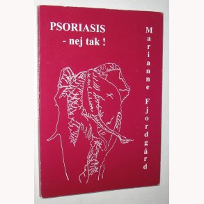 Psoriasis - nej tak!