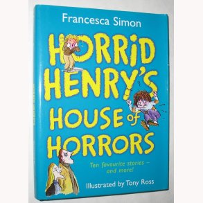 Horrid Henry´s House of Horrors