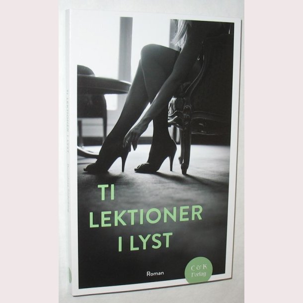 Ti lektioner i lyst