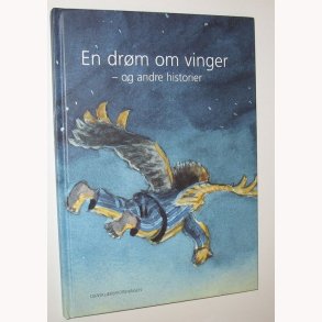 En drm om vinger - og andre historier