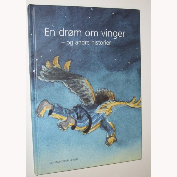 En drm om vinger - og andre historier