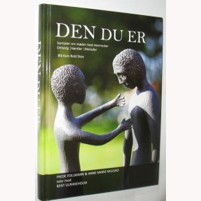 Den du er - Samtaler om mdet med mennesker
