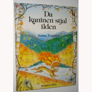 Da kaninen stjal ilden