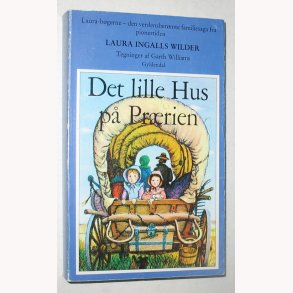 Det lille hus p prrien: Laura Ingalls Wilder