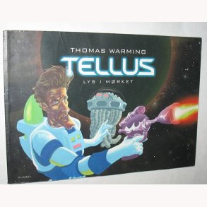 Tellus - Del 1: Lys i mrket