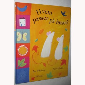 Hvem passer p huset?