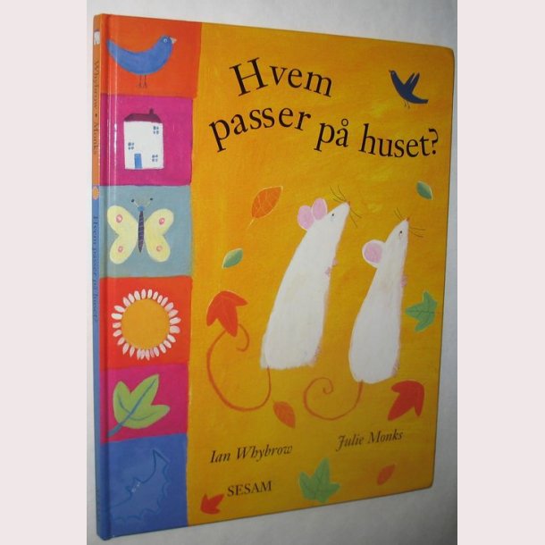 Hvem passer p huset?