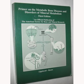 Primer on the Metabolic Bone Diseases