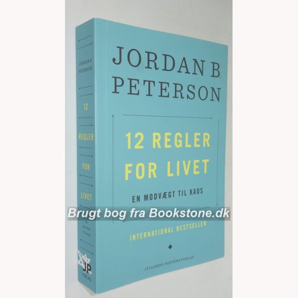 12 regler for livet - en modvægt til Af Jordan B. Peterson