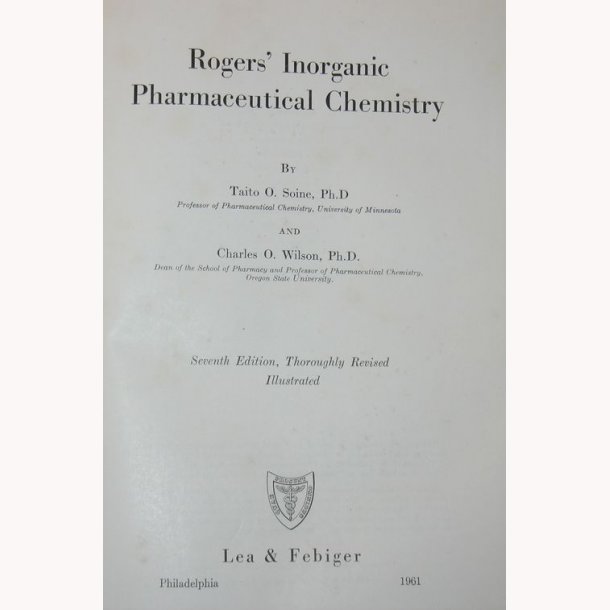 Rogers&acute; Inorganic Pharmaceutical Chemistry
