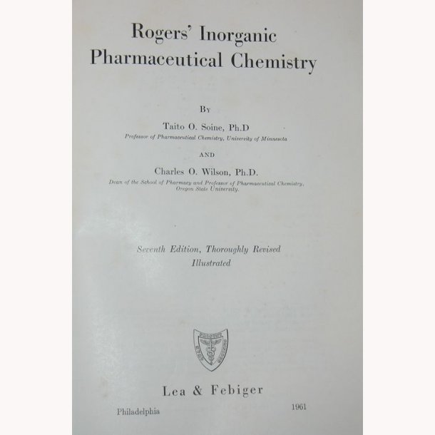 Rogers&acute; Inorganic Pharmaceutical Chemistry