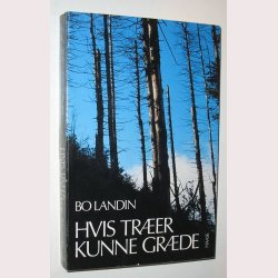 Hvis trer kunne grde