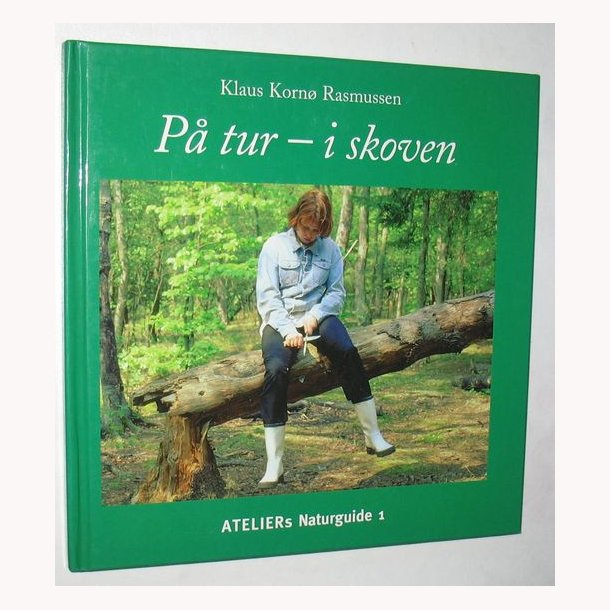 P tur - i skoven - Ateliers naturguide 1