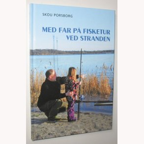 Med far p fisketur ved stranden
