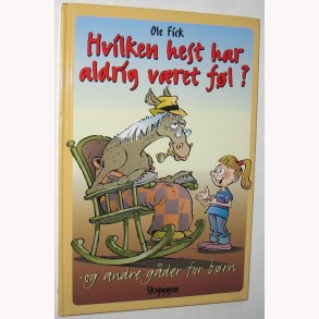 Hvilken hest har aldrik vret fl?