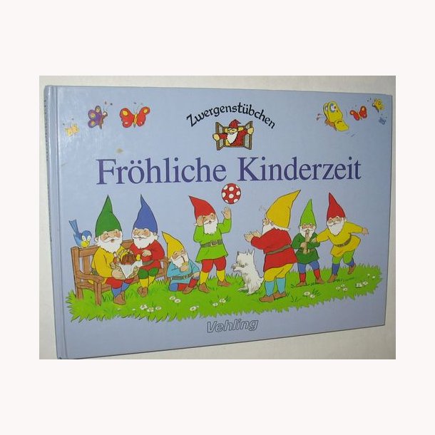 Zwergenst&uuml;bchen - Fr&ouml;hliche Kinderzeit