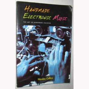 Handmade Electronic Music