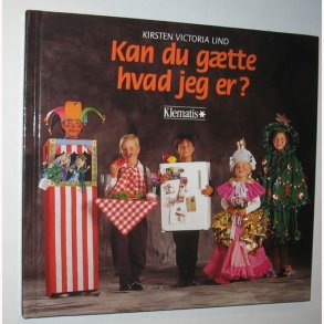 Kan du gtte hvad jeg er?