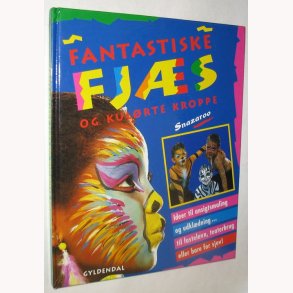 Fantastiske fjs og kulrte kroppe