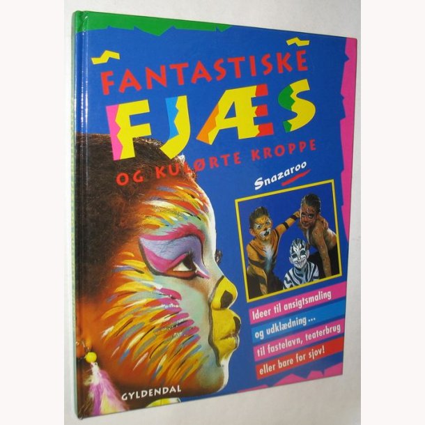 Fantastiske fjs og kulrte kroppe