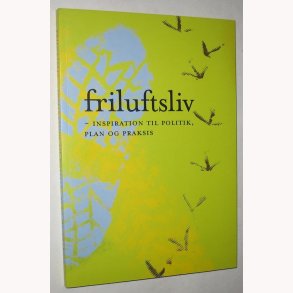 Friluftsliv - inspiration til Politik