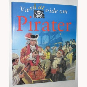 Vrd at vide om Pirater