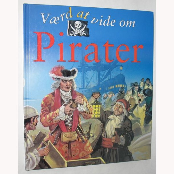 Vrd at vide om Pirater