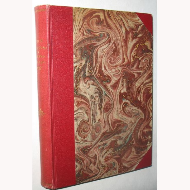 F.D.F gennem 25 aar + Danske drenge 1927