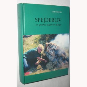 Spejderliv - en gammel spejder ser tilbage