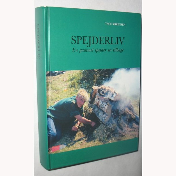 Spejderliv - en gammel spejder ser tilbage