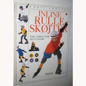 Inline rulleskjter - grundbog for begyndere