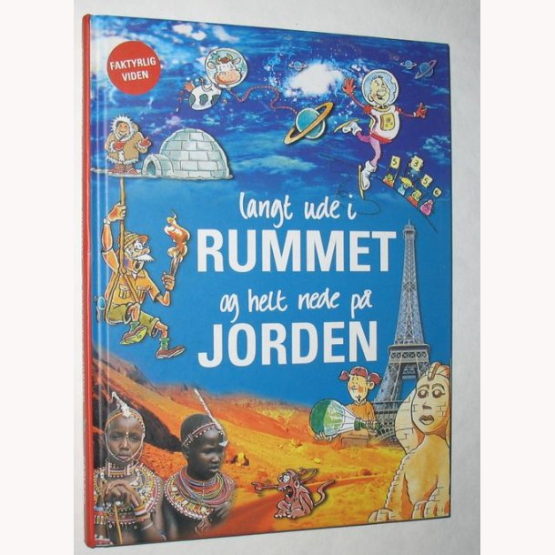 Langt ude i rummet og helt nede p jorden