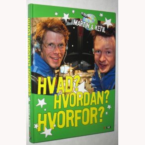 Hvad? Hvorfor? Hvordan?