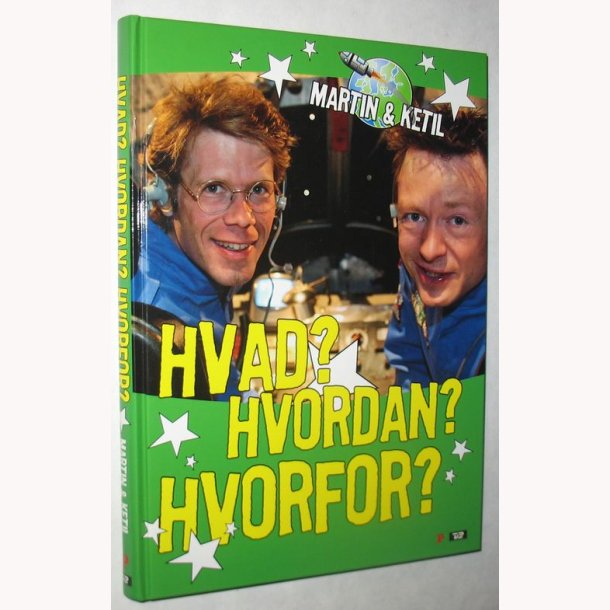 Hvad? Hvorfor? Hvordan?