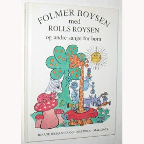 Folmer Boysen med Rolls Roysen og andre sange
