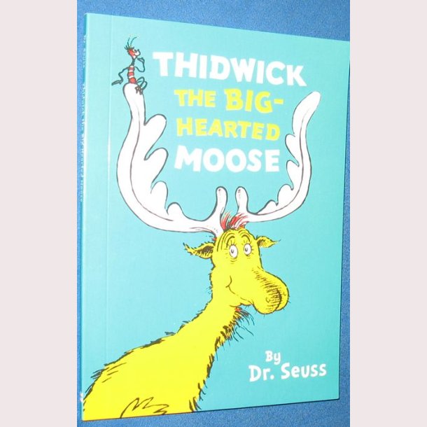 Thidwick the Bighearted Moose