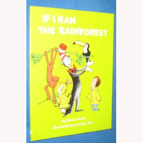 If I ran the Rainforest