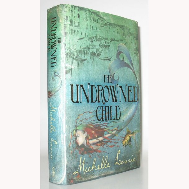 The Undrowned Child