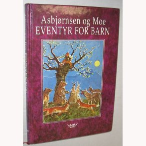 Asbjrnsen og Moe Eventyr for brn