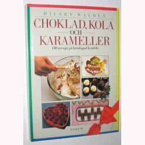 Choklad, Kola och Karameller