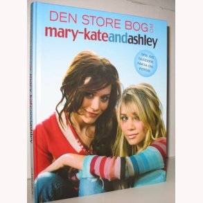 Den store bog om Mary-Kate and Ashley Olsen