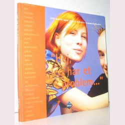 ''Hej, jeg har et problem...''