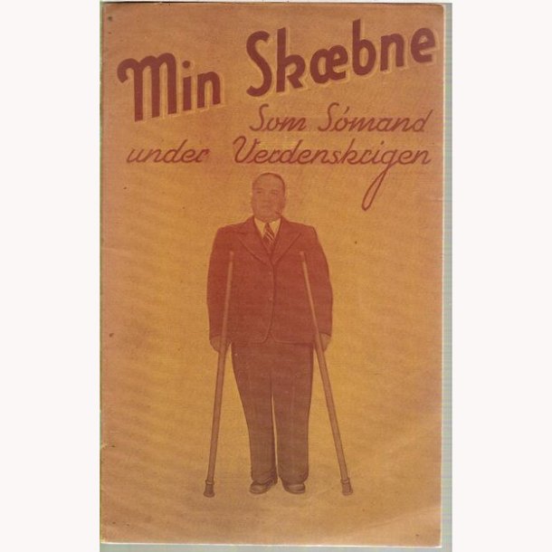 Min skbne som smand under Verdenskrigen