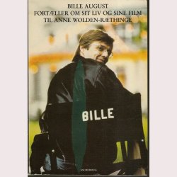 Bille August fortller om sit liv og sine film