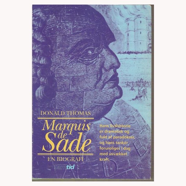 Marquis de Sade - en biografi