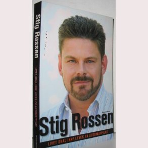 Livet skal ikke leves p automatpilot