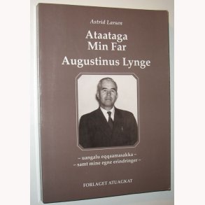 Ataataga Min Far Augustinus Lynge