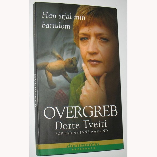 Overgreb - han stjal min barndom