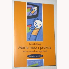 Marte meo i praksis inkl CD