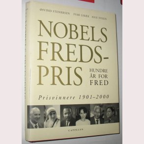 Nobels Fredspris - 100 r for fred